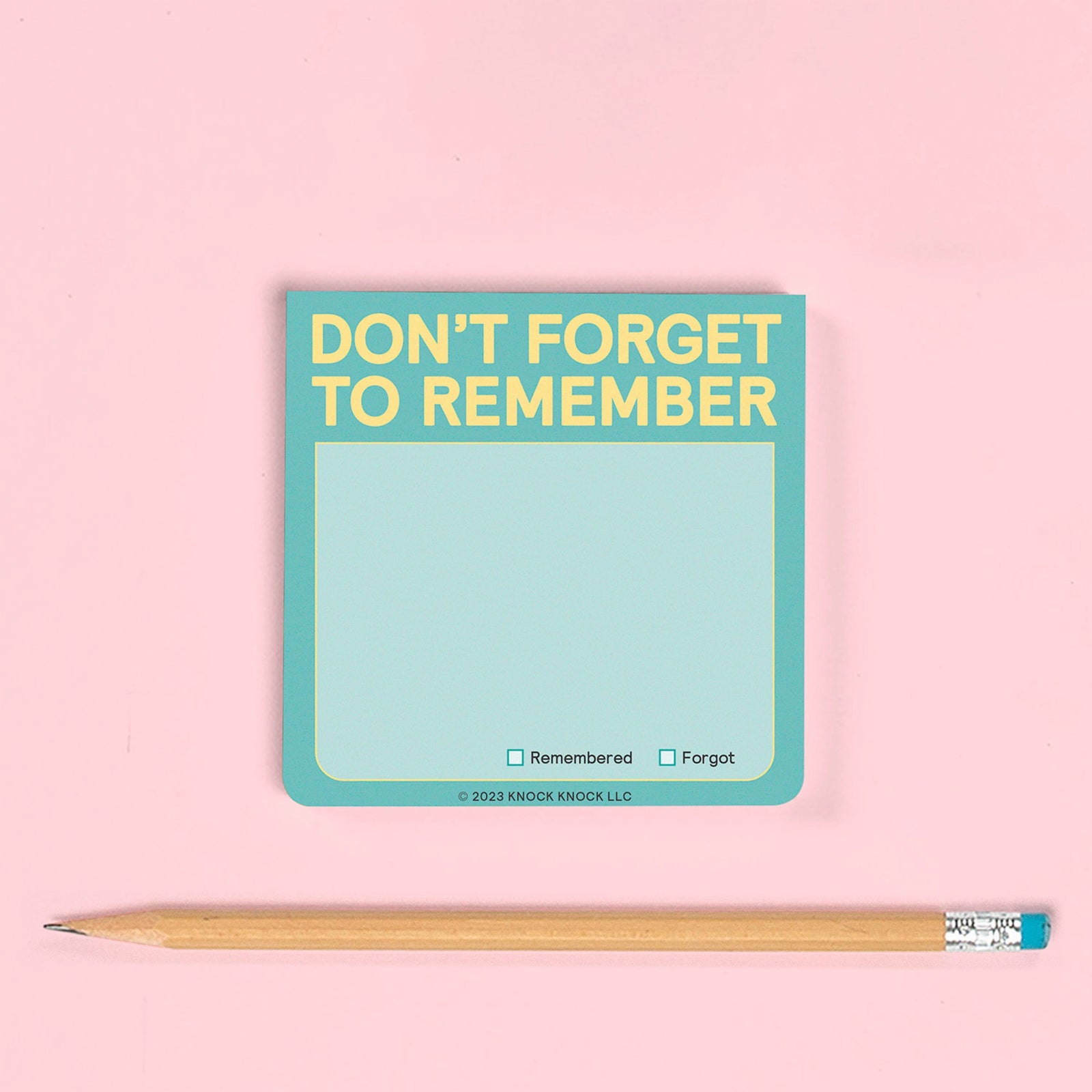 Don't Forget to Remember Sticky Notepad - teal, light blue, and yellow