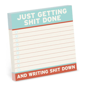 Just Getting Sh*t Done Sticky Notepad - with "and writing sh*t down" at bottom