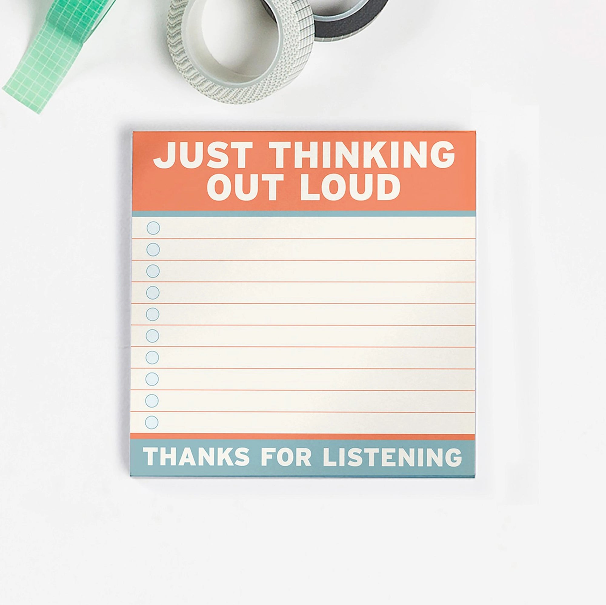 Just Thinking Out Loud Sticky Notepad -light blue and dark orange