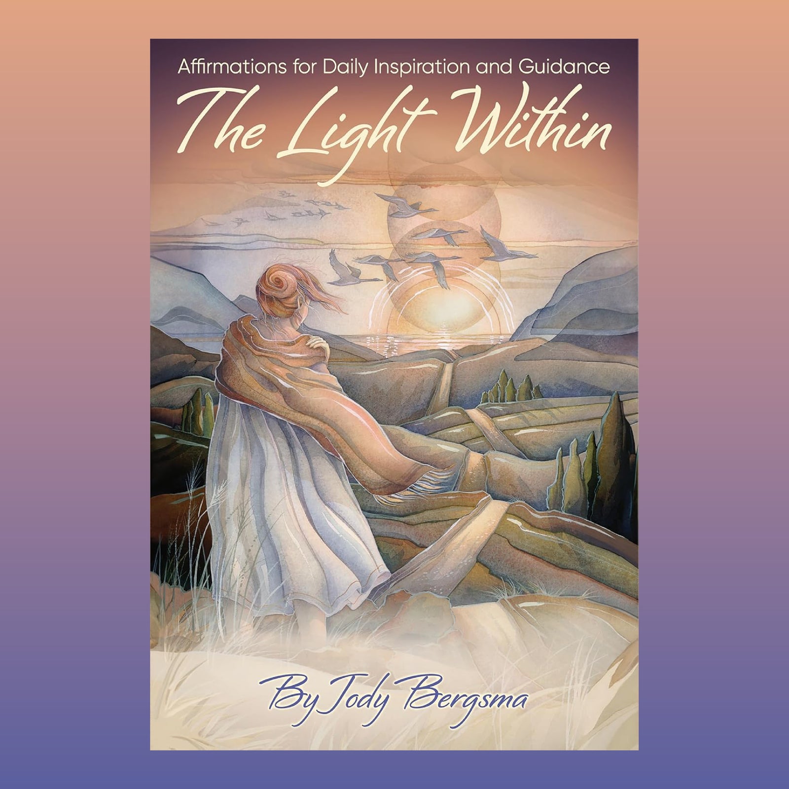 oracle deck cover of 'The Light Within' with a woman in a mountainous landscape.