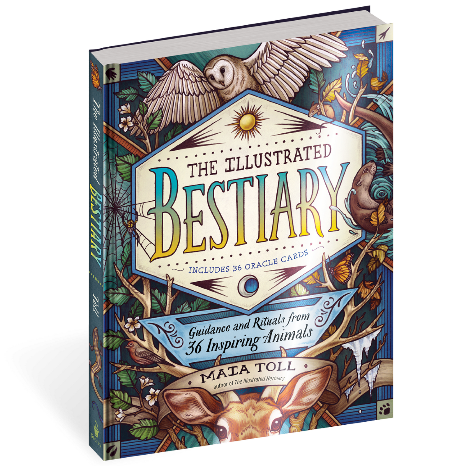 The Illustrated Bestiary: Guidance and Rituals from 36 Inspiring Animals by Maia Toll