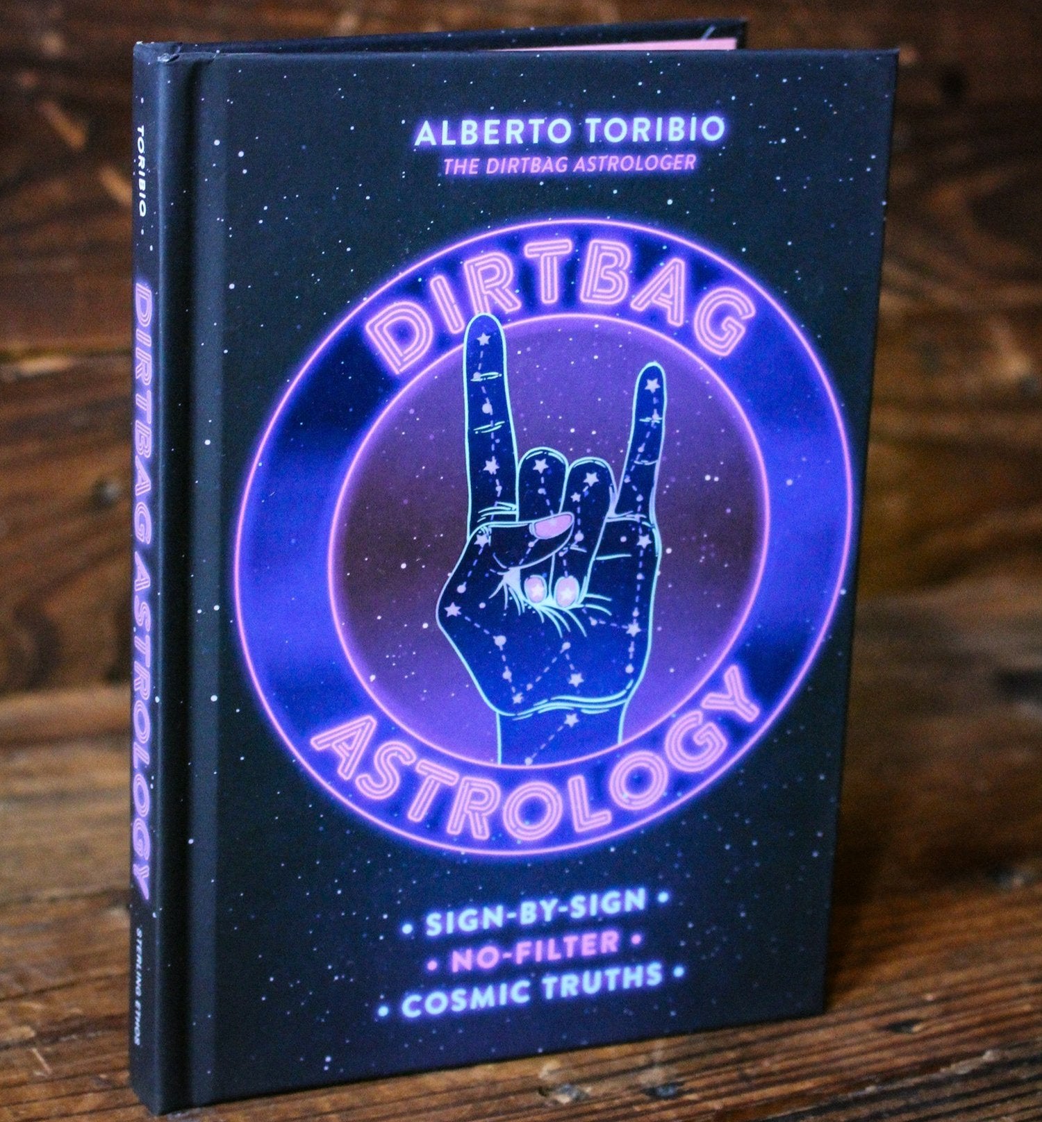 Dirtbag Astrology: Sign-by-Sign No-Filter Cosmic Truths