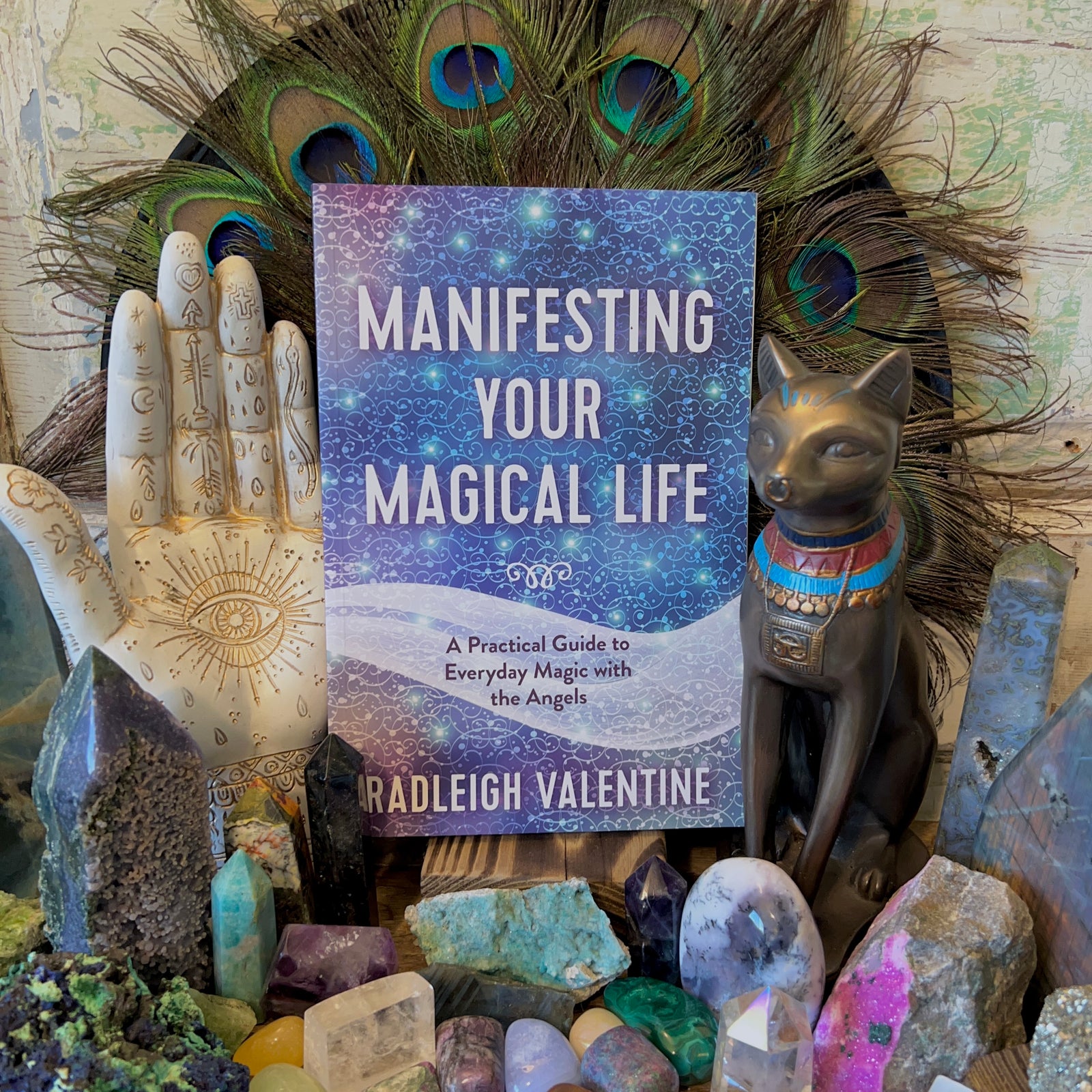 Manifesting Your Magical Life: A Practical Guide to Everyday Magic with the Angels