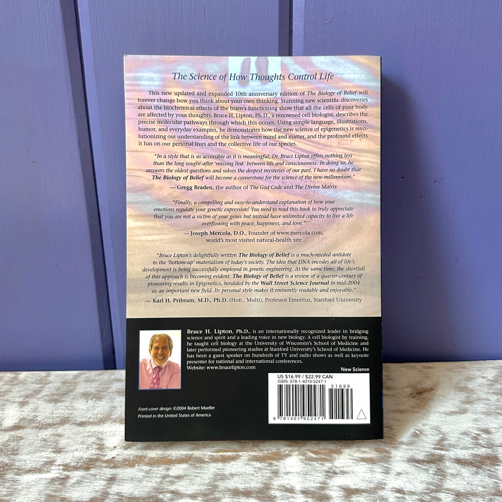 The Biology of Belief 10th Anniversary Edition: Unleashing the Power of Consciousness, Matter & Miracles