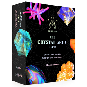 Mystic Mondays: The Crystal Grid Deck: An 80-Card Deck to Charge Your Intentions by Grace Duong