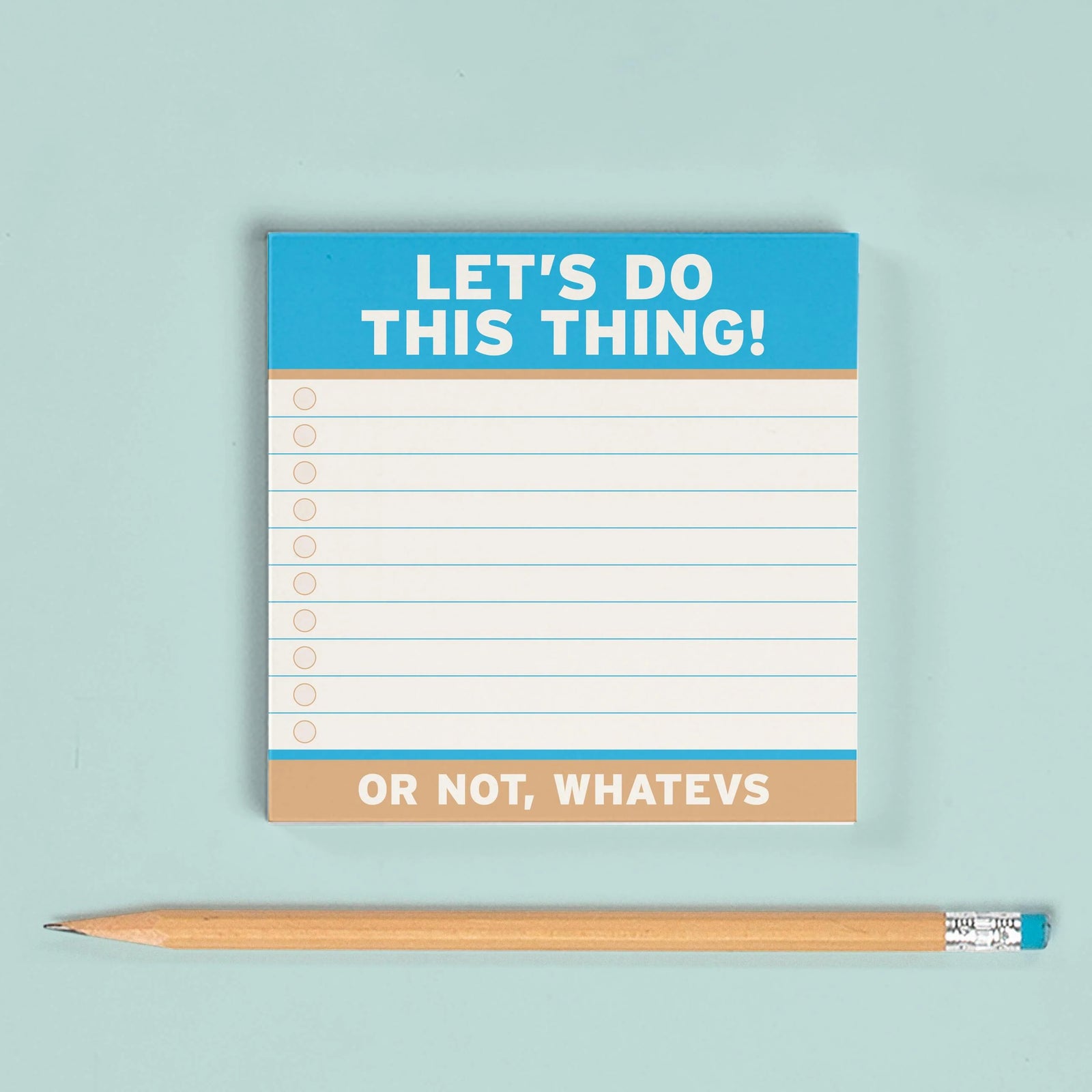 Notepad with text 'Let's do this thing! Or not, whatsivs' on a light blue background