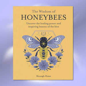 A book cover titled 'The Wisdom of Honeybees' by Shonagh Home, featuring a stylized honeybee and flowers on a pale-yellow background.