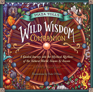 Maia Toll's Wild Wisdom Companion by   Maia Toll