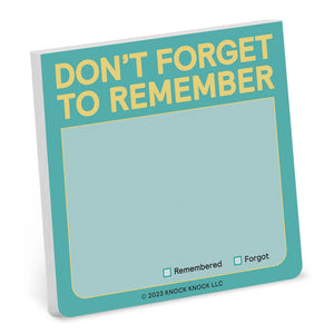 Don't Forget to Remember Sticky Notepad - with "remembered" and "forgot" with empty boxes to check at bottom