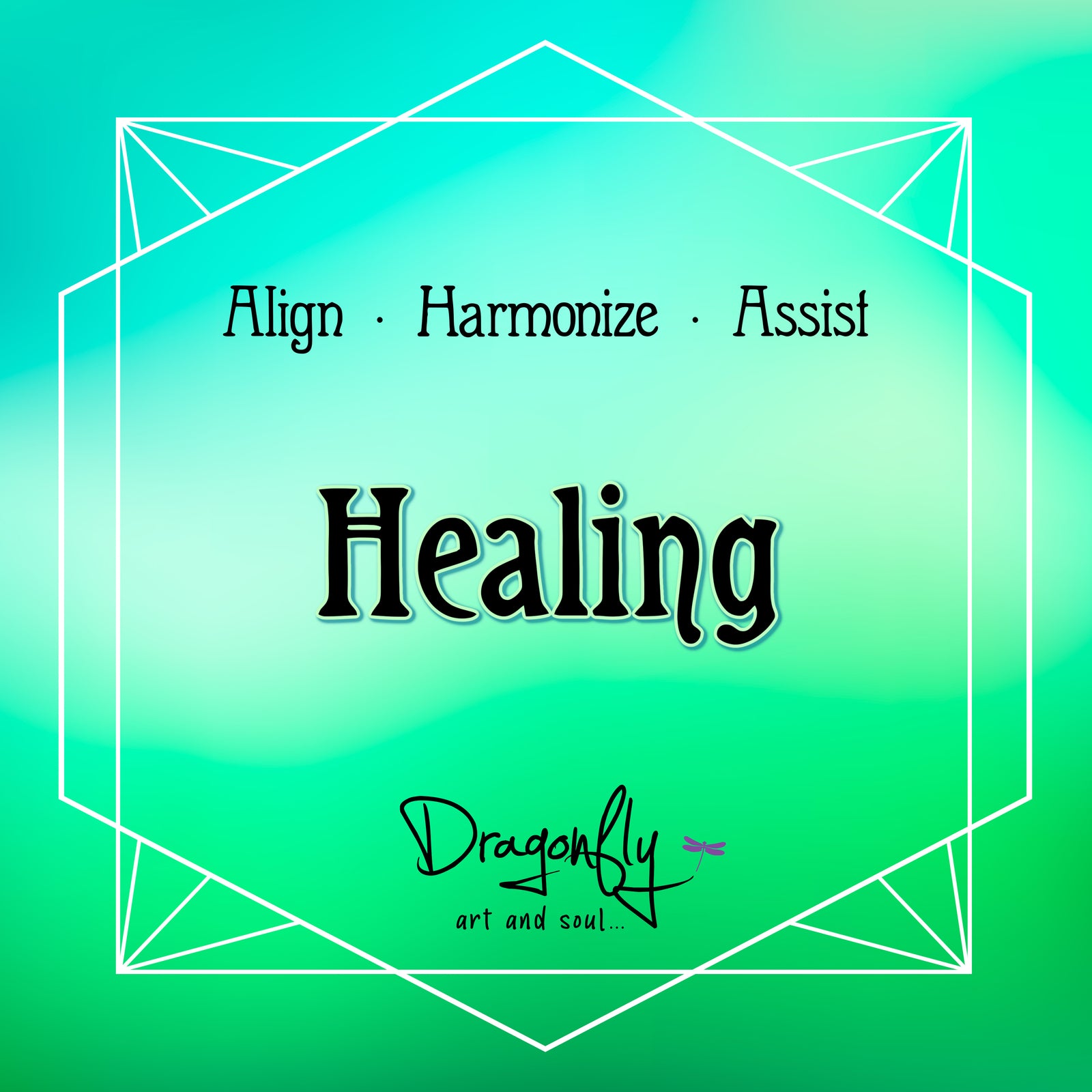 Green-toned label reads 'Healing – Align · Harmonize · Assist'. Dragonfly logo at the bottom
