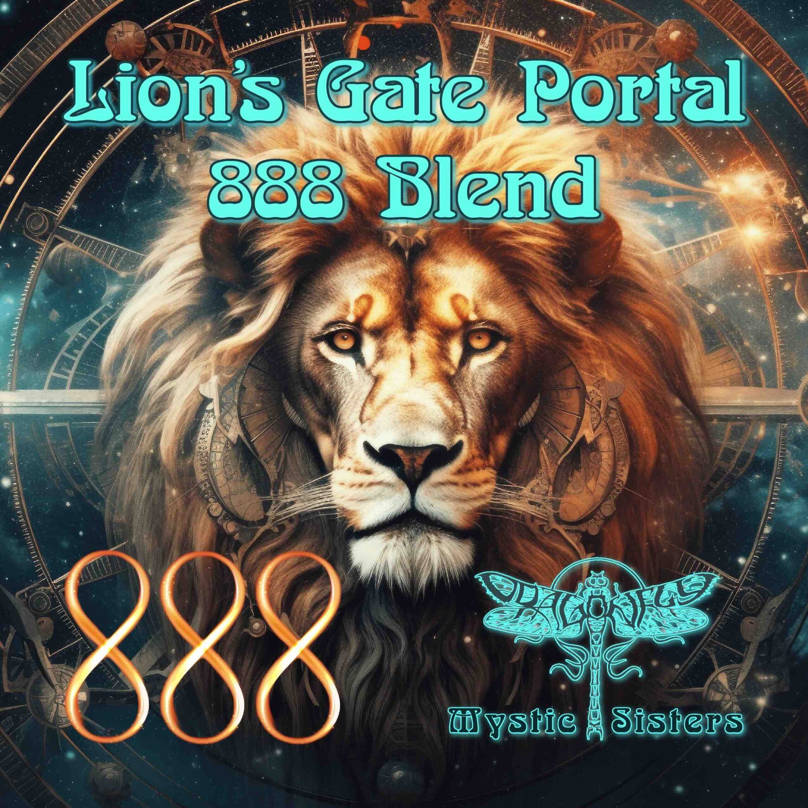 A large lion face centered over a cosmic background. Text at the top reads 'Lion's Gate Portal 888 Blend,' and 'Mystic Sisters' logo at the bottom.