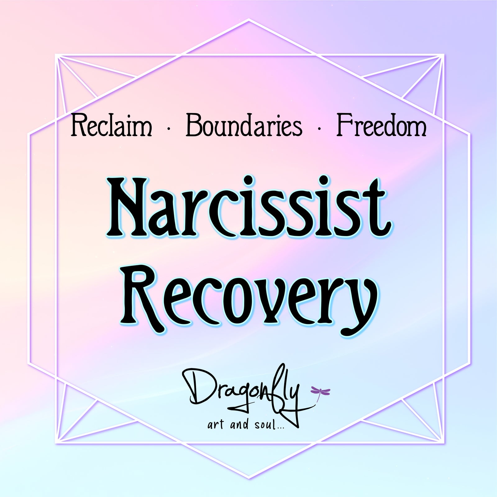 Soft gradient label with “Narcissist Recovery,” and Reclaim, Boundaries, Freedom with logo.