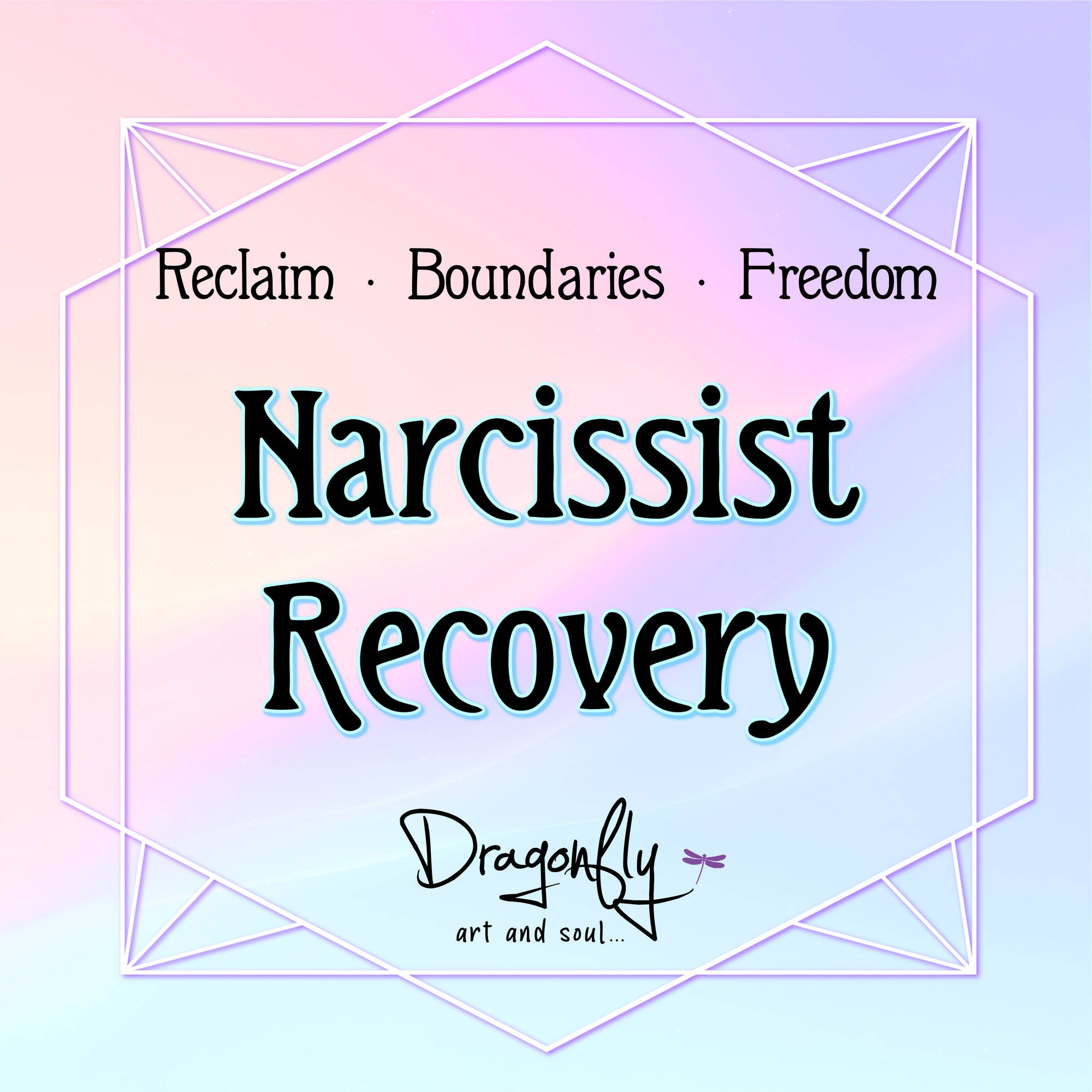 Soft gradient label with “Narcissist Recovery,” and Reclaim, Boundaries, Freedom with logo.