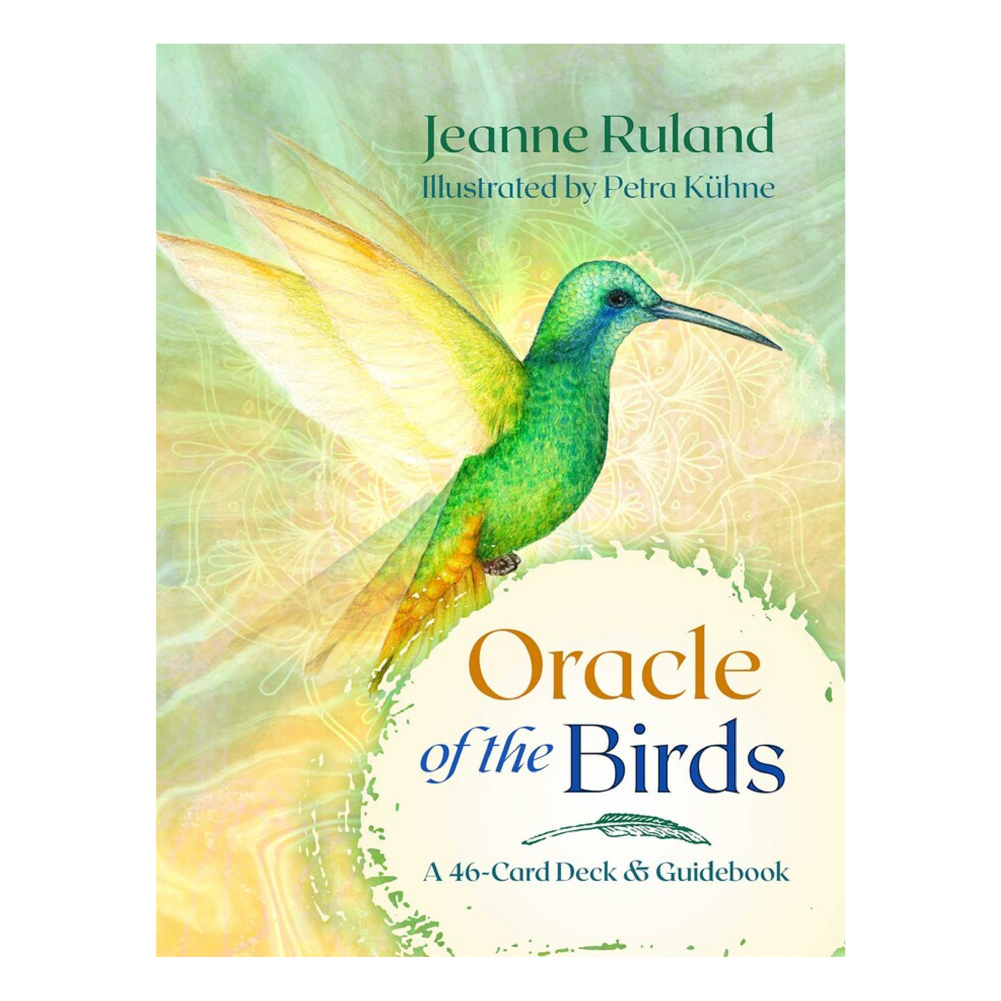 Oracle of the Birds: A 46-Card Deck and Guidebook By Jeanne Ruland and Illustrated by Petra Kühne