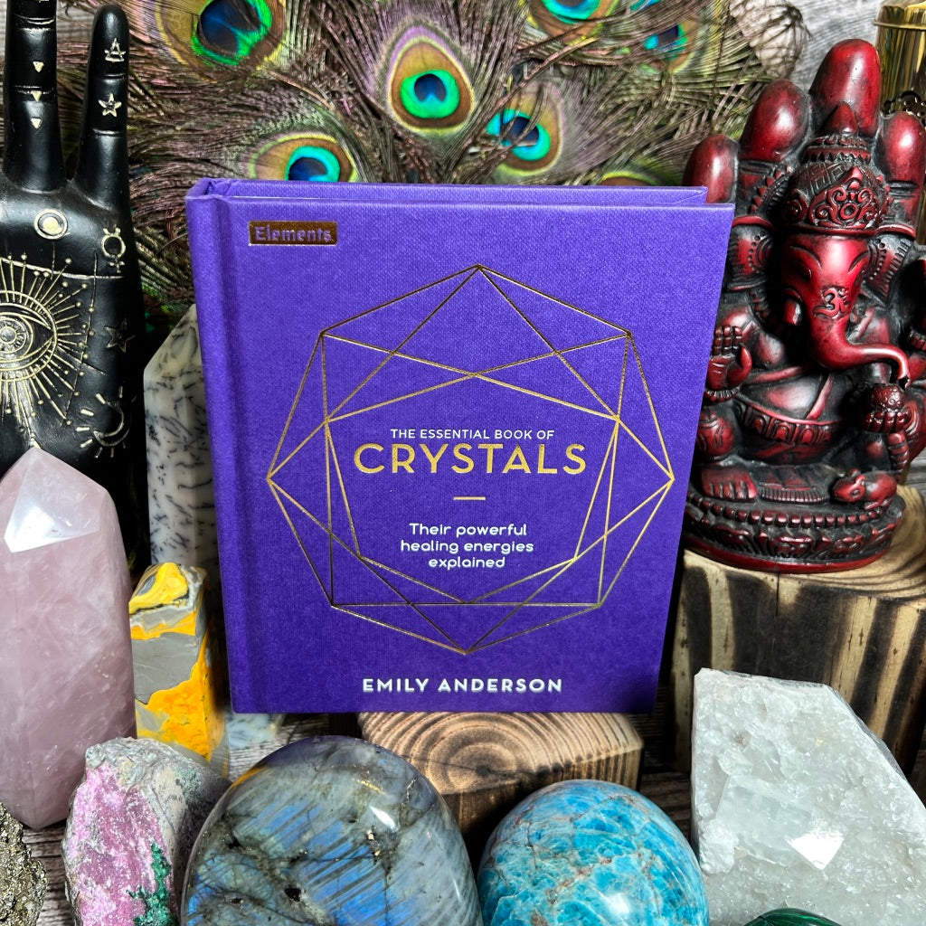 The Essential Book of Crystals: How to Use Their Healing Powers