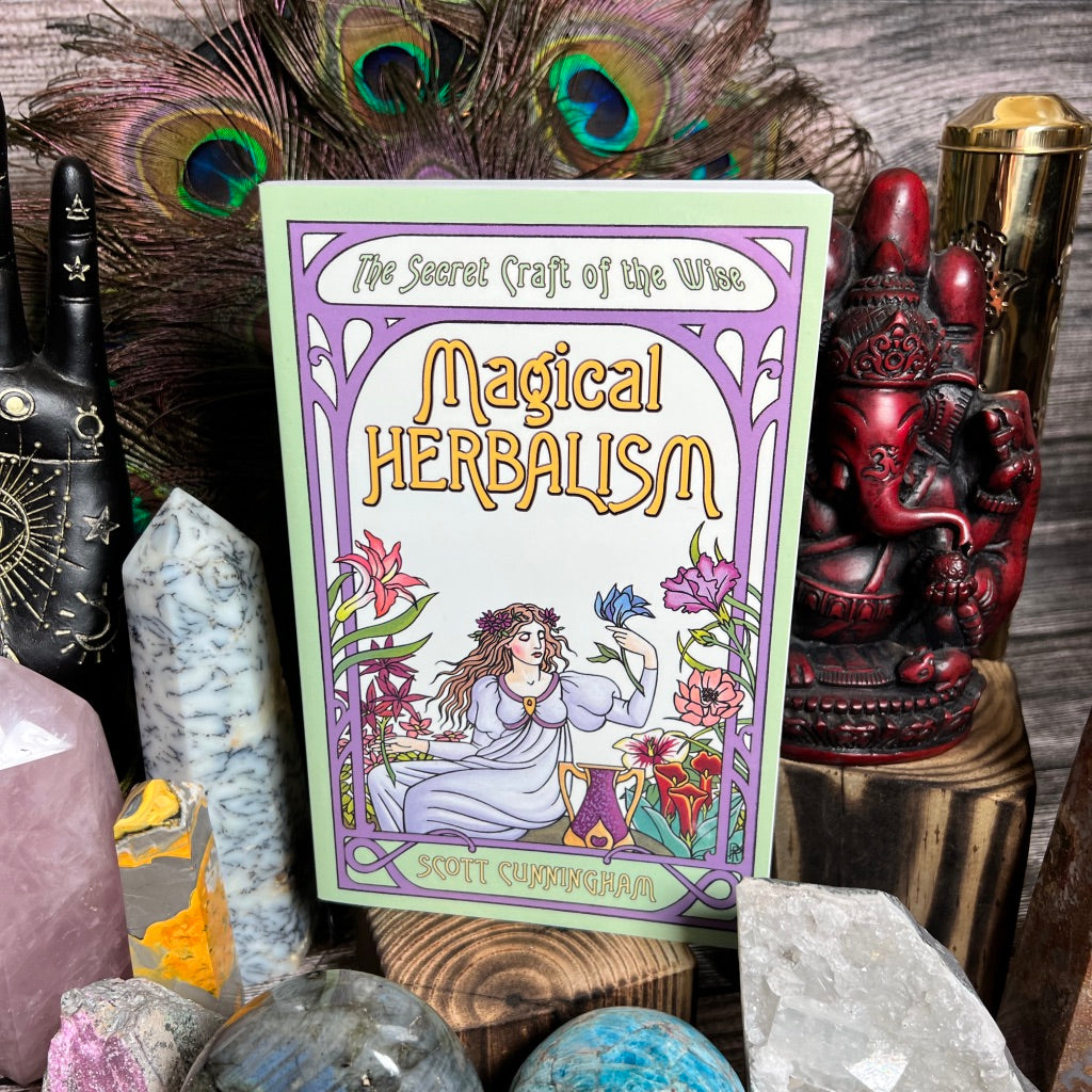 Magical Herbalism: The Secret Craft of the Wise