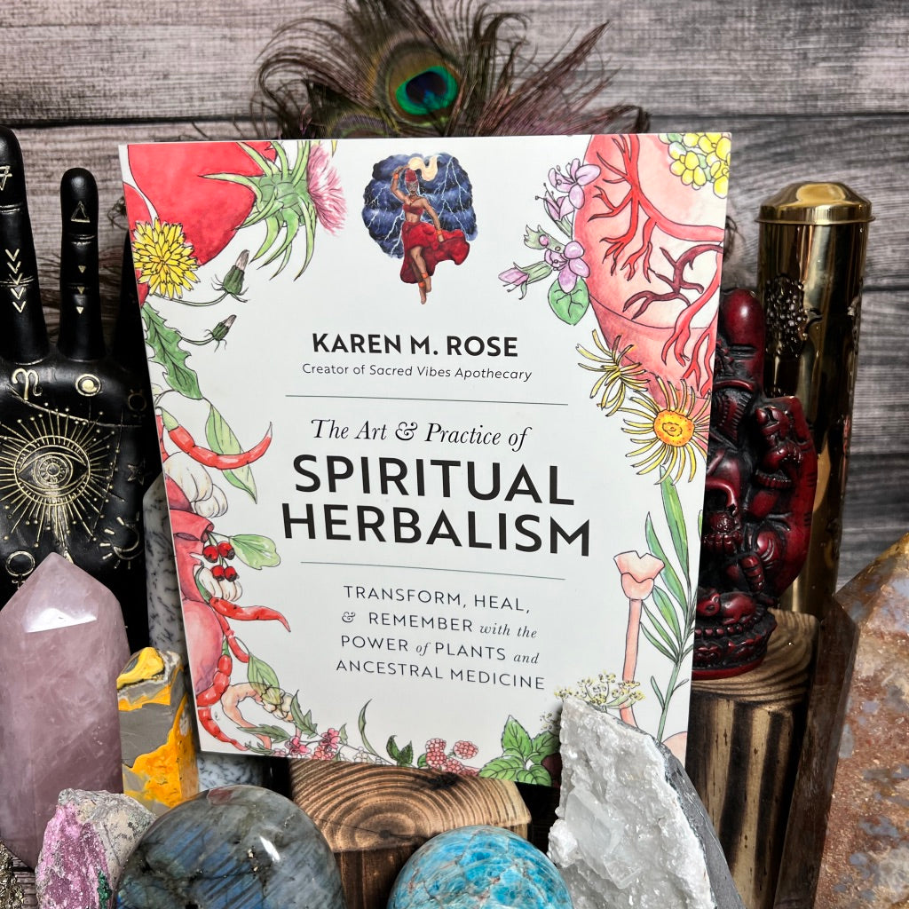 The Art & Practice of Spiritual Herbalism